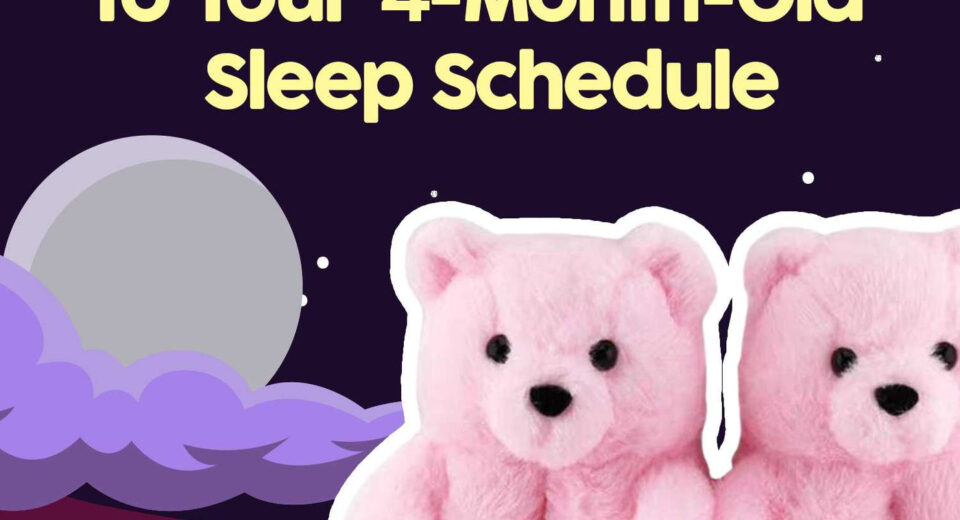 A Complete Guide To Your 4 Month Old Sleep Schedule