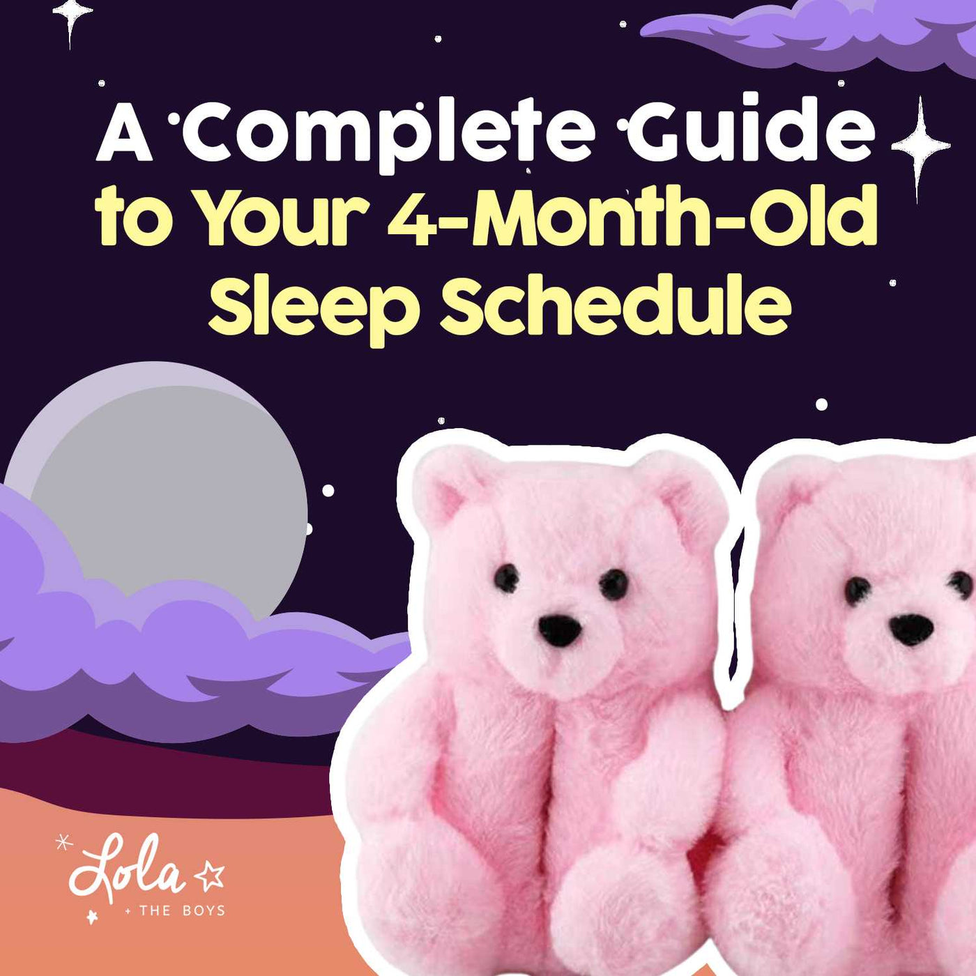 A Complete Guide To Your 4 Month Old Sleep Schedule