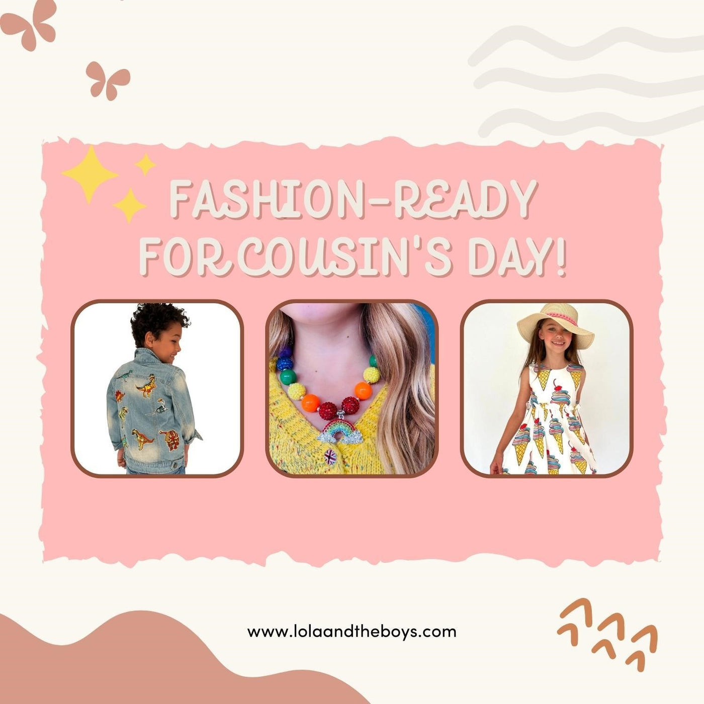 Getting Your Kids Fashion Ready For Cousin’S Day