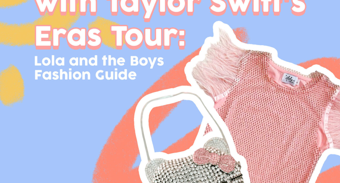 Lola And The Boys Most Instagram Able Outfits To Wear To Taylor Swift’S Eras Tour