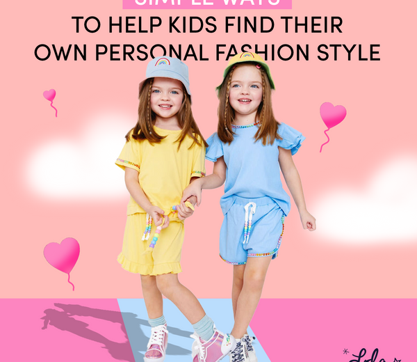 Simple Ways To Help Kids Find Their Own Personal Fashion Style