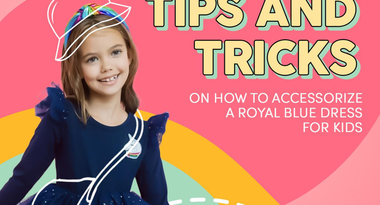 Tips And Tricks On How To Accessorize A Royal Blue Dress For Kids